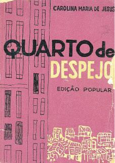 Carolina Maria de Jesus - Quarto de Despejo