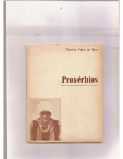 Carolina Maria de Jesus - Provérbios