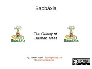 Baobáxia, the Galaxy of Baobab Trees
