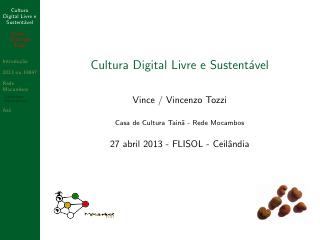 Apresentação Cultura Digital Livre e Sustentável