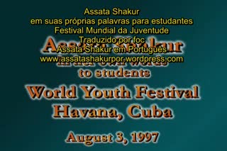  Assata Shakur no Festival Mundial da Juventude em Cuba, 1997