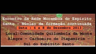 Rede Mocambos - Quilombos  do Espirito Santo