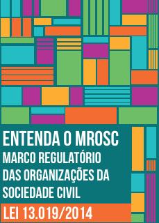 Marco Regulatorio da Sociedade Civil - Lei 13.019/2014