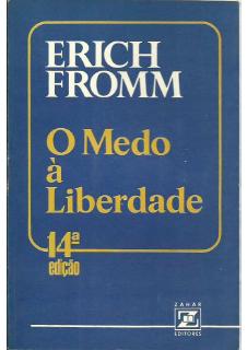 Medo à Liberdade Erich Fronm